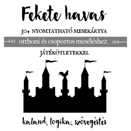 1 mese 30+ mesekártya - otthoni és csoportos meséléshez - Fekete havas